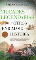 Comprar Ciudades Legendarias Y Otros Enigmas De La Historia