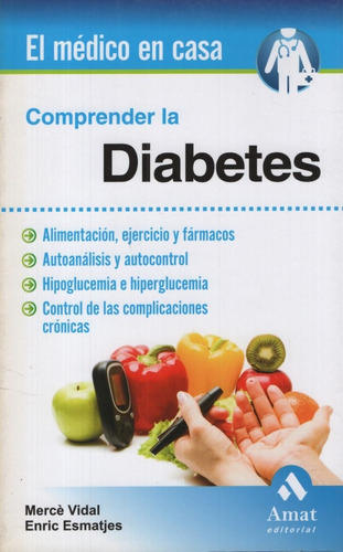 Comprender La Diabetes - Merce Vidal - Enric Esmatjes