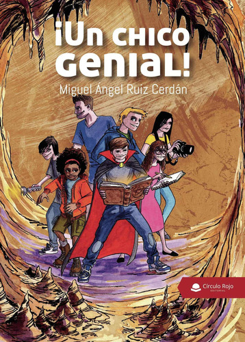 ¡Un chico genial!: , de Ruíz Cerdán  Miguel Ángel.., vol. 1. Editorial Grupo Editorial Círculo Rojo SL, tapa pasta blanda, edición 1 en inglés, 2019