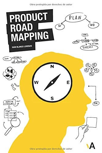 Libro : Product Roadmapping Guía Para Product Managers  -..