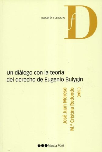Libro Un Diálogo Con La Teoría Del Derecho De Eugenio Bulyg