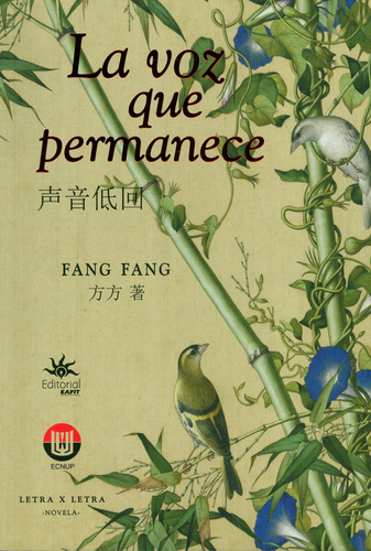 La voz que permanece, de Fang, Fang. Serie 9587205879, vol. 1. Editorial U. EAFIT, tapa blanda, edición 2019 en español, 2019