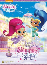 El Mundo Mágico De Shimmer & Shine - Nickelodeon