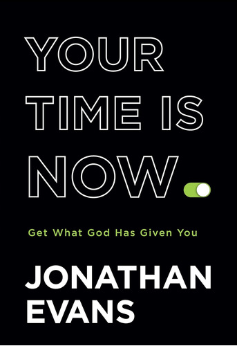 Libro Tu Momento Es Ahora: Obtén Lo Que Dios Te Ha Regalado-