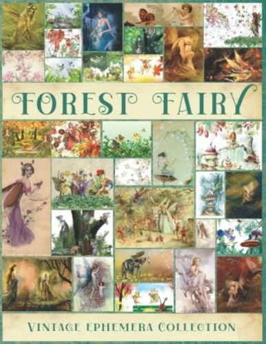 Libro: Forest Fairy Vintage Ephemera Collection: A Beautiful