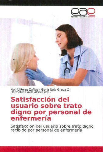 Libro Satisfacción Del Usuario Sobre Trato Digno Por Persona