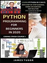 Comprar Python Programming For Beginners In 2020 : Learn Python I...