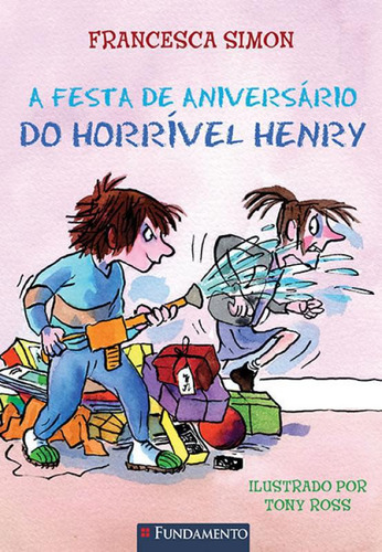 Livro A Festa De Aniversario Do Horrivel Henry