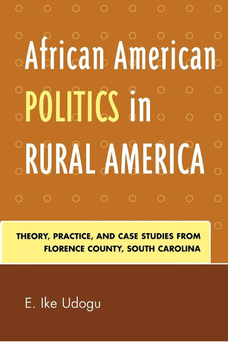 Libro: En Ingles African American Politics In Rural America