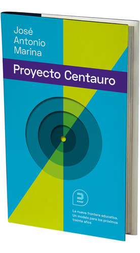 Libro El Proyecto Centauro: La Nueva Frontera Educativa