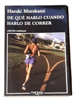 De Que Hablo Cuando Hablo De Correr