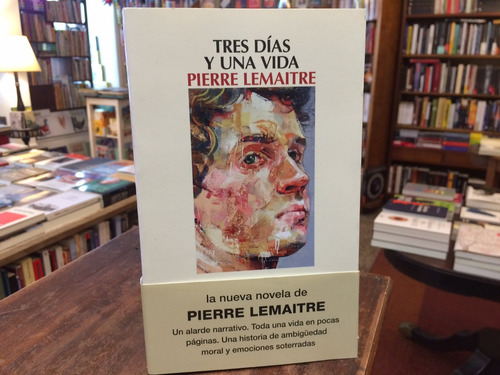 Tres Días Y Una Vida - Pierre Lemaitre