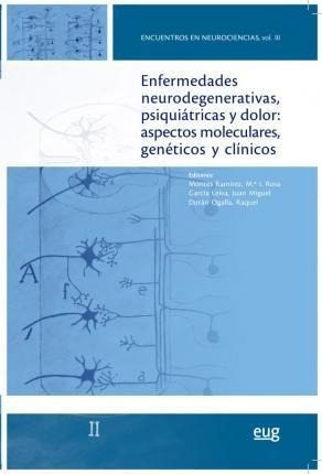 Enfermedades Neurodegenerativas Psiquitricas Y Doloraqwe