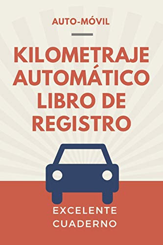 Kilometraje Automatico Libro De Registro: Seguimiento De Kil