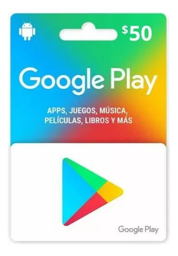 Tarjeta Google Play 50 Mxn