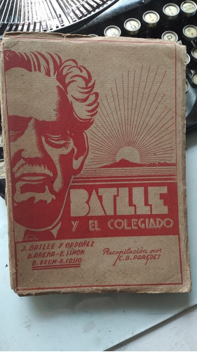 Batlle Y El Colegiado / Batlle. D. Arena, Brum, Cosio, 1939