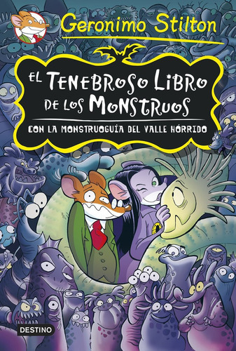 El Tenebroso Libro De Los Monstruos, De Stilton, Geronimo. Editorial Destino Infantil & Juvenil, Tapa Dura En Español