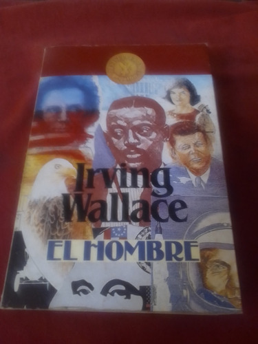 El Hombre. Irving Wallace