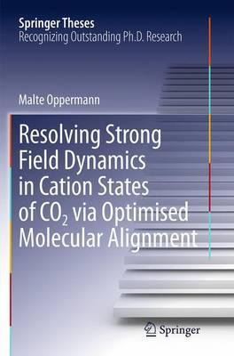 Libro Resolving Strong Field Dynamics In Cation States Of...