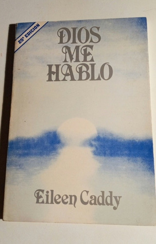 **oferta**  Dios Me Hablo - Eileen Caddy