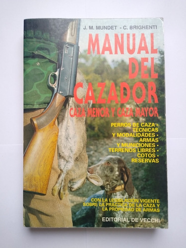 Manual Del Cazador / Mundet,  J. M. / C. Brighenti