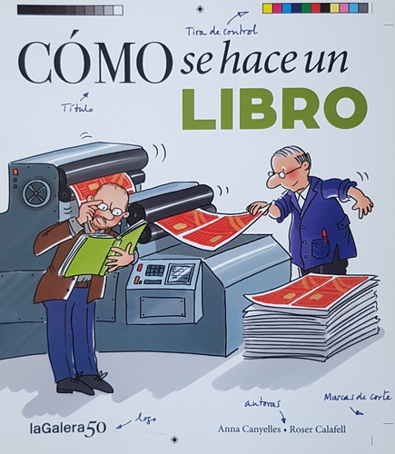 Cómo Se Hace Un Libro (anna Canyelles, Roser Calafell)