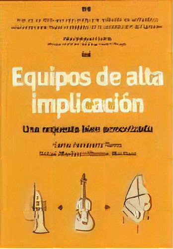 Equipos De Alta Implicacion, De Carlos Hernandez Flores. Editorial Esic, Tapa Blanda, Edición 2006 En Español