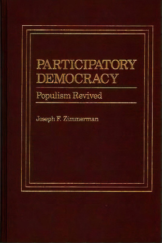 Participatory Democracy, De Joseph F. Zimmerman. Editorial Abc Clio, Tapa Dura En Inglés