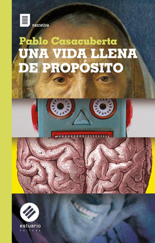 Una Vida Llena De Propósito - Pablo Casacuberta