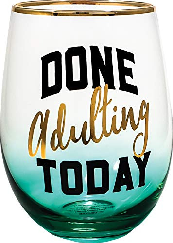 Done Adulting Today Stemless Glass 20 Ounces Teal
