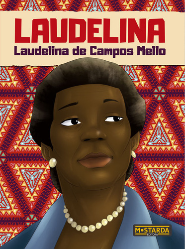 Livro Laudelina - Laudelina De Campos Mello