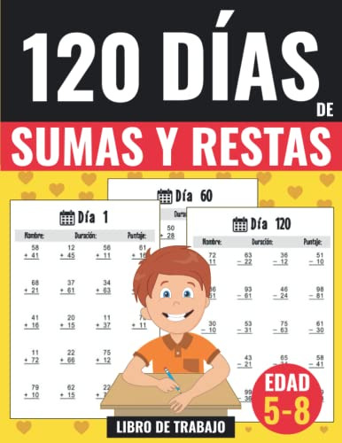 Libro : 120 Dias De Sumas Y Restas - Libro De Trabajo...