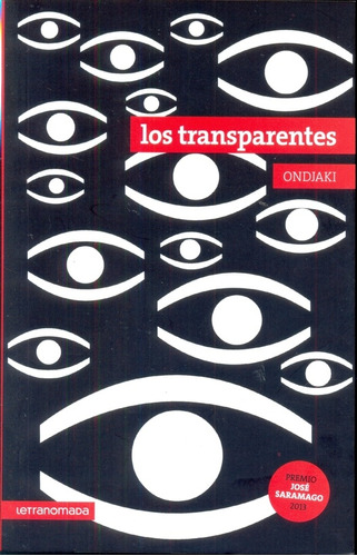 Los Transparentes, Ondjaki, Letranomada