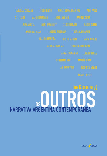 Os outros, de  Gusmán, Luis. Editora Iluminuras Ltda., capa mole em português, 2000