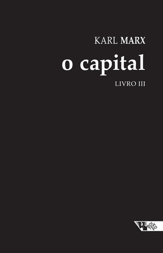 O Capital [livro Iii]: O Capital [livro Iii], De Karl, Marx., Vol. Não Aplica. Editora Boitempo, Capa Mole Em Português