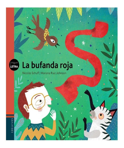 Libro Infantil : La Bufanda Roja 