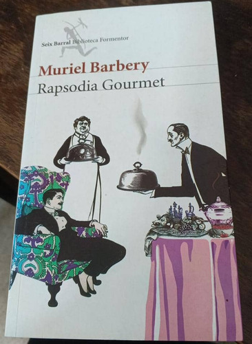 Rapsodia Gourmet / Muriel Barbery