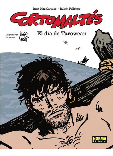 Corto Maltés: El Dia De Tarowean (libro Original)