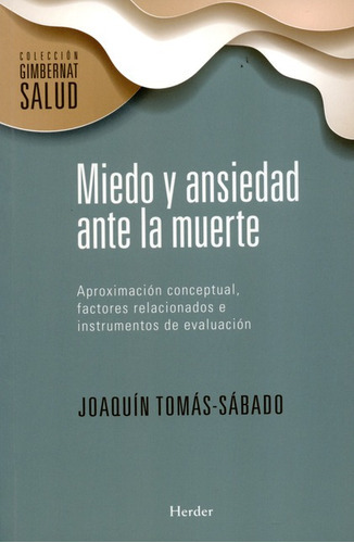 Libro Miedo Y Ansiedad Ante La Muerte