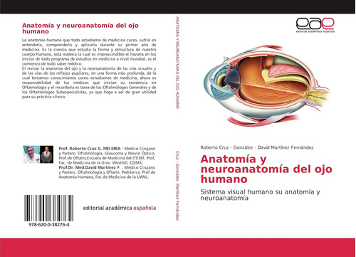 Libro: Anatomía Y Neuroanatomía Del Ojo Humano: Sistema Visu