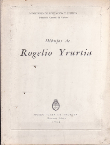 Dibujos De Rogelio Yrurtia - Dirección General De Cultura