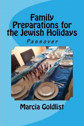 Libro Family Preparations For The Jewish Holidays : Passo...