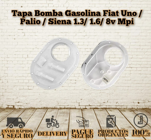 Tapa Bomba Gasolina Fiat Uno/siena 1.3 Y 1.6 /palio/8v Mpi