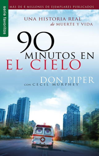 Libro: 90 Minutos En El Cielo - Serie Favoritos (spanish Edi