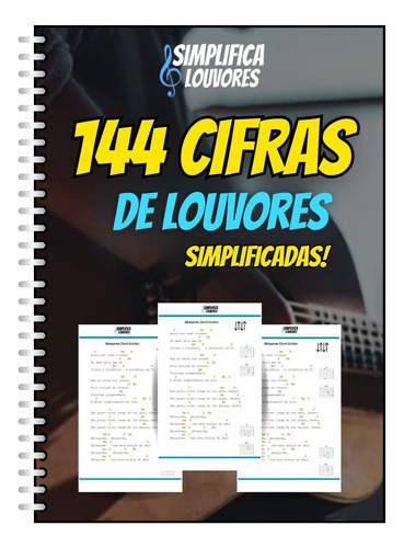 144 Cifras Para Violão Simples, Fáceis E Sem Pestana