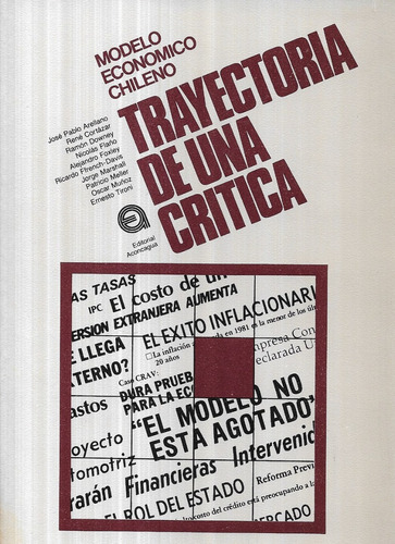 Modelo Económico Chileno Trayectoria De Una Crítica Arellano