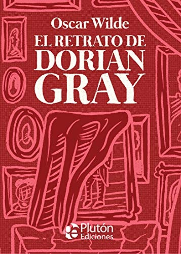 El Retrato De Dorian Gray - Wilde, Oscar