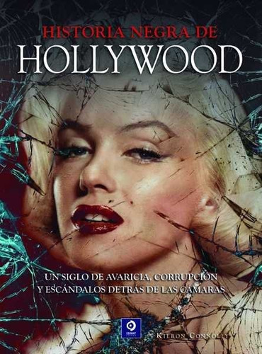 Historia Negra De Hollywood - Connolly, Kieron