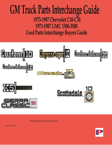 Libro:  Gm Truck Used Parts Buyers Guide 1973-1987