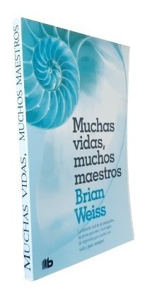 Libro: Muchas Vidas Muchos Maestros - Brian Weiss